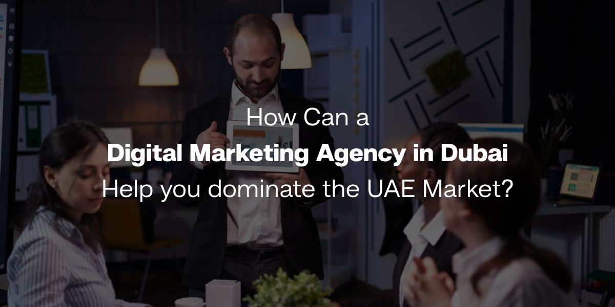 digital marketing agency dubai
