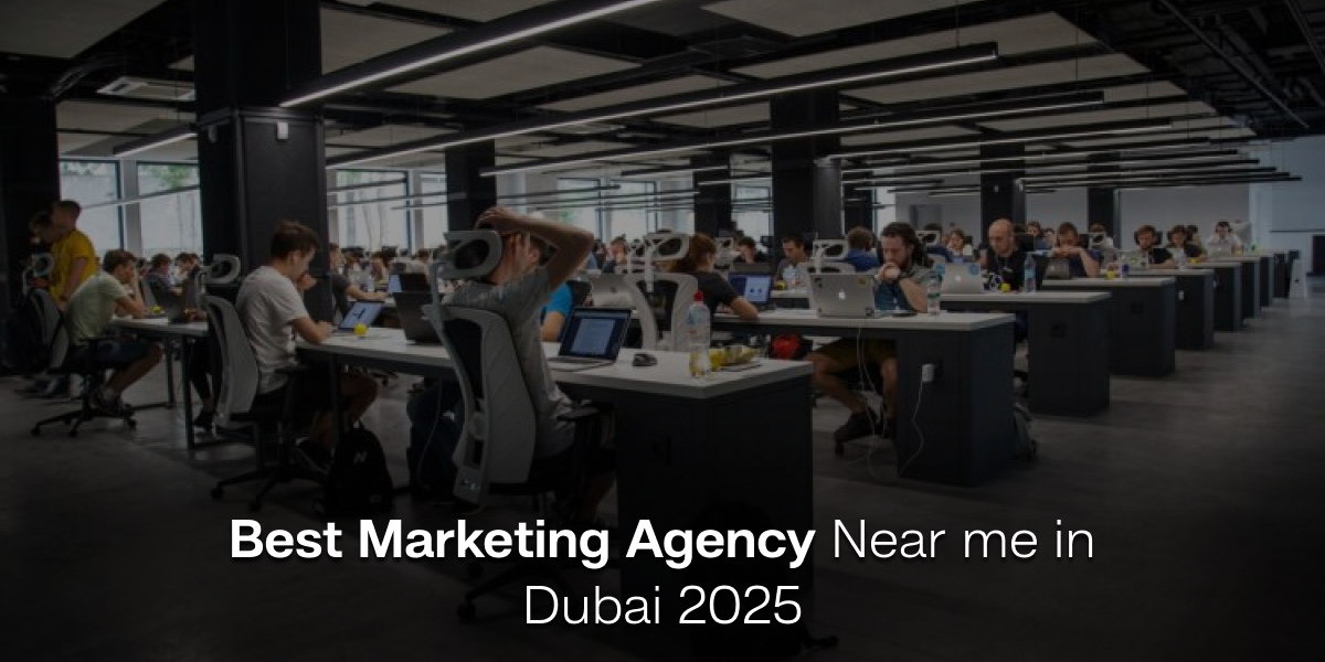 Best Marketing Agency near me in Dubai in 2025