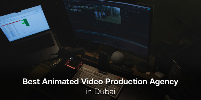 Best Animated Video Production Agency in Dubai